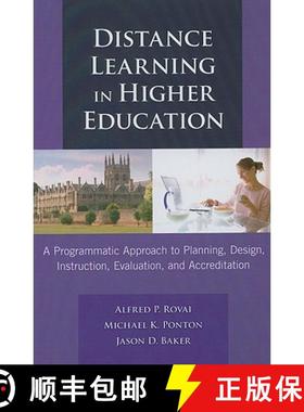【3-4周达】Distance Learning in Higher Education: A Programmatic Approach to Planning, Design, Instru... [9780807748787]