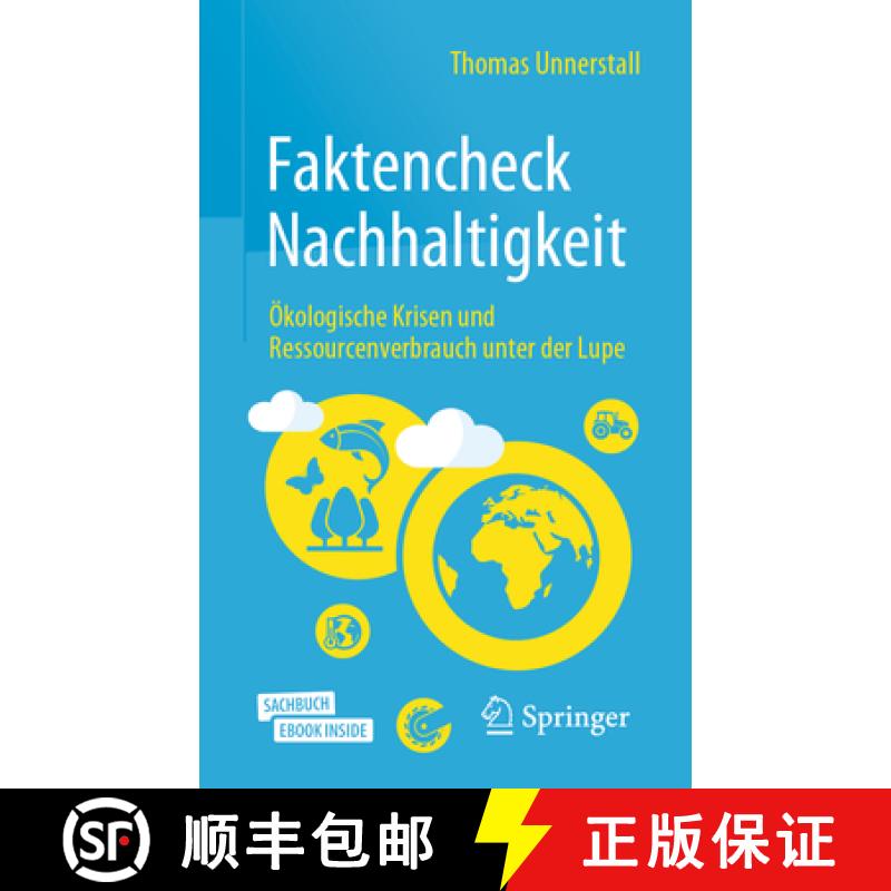 【3-4周达】Faktencheck Nachhaltigkeit: Ökologische Krisen Und Ressourcenverbrauch Unter Der Lupe [9783662626009]