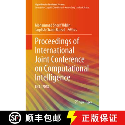 【3-4周达】Proceedings of International Joint Conference on Computational Intelligence : IJCCI 2018 [9789811375637]