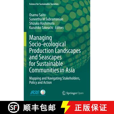 【3-4周达】Managing Socio-ecological Production Landscapes and Seascapes for Sustainable Communities ... [9789811511356]