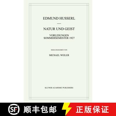 【3-4周达】Natur und Geist : Vorlesungen Sommersemester 1927 [9789401038034]