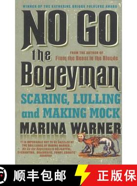 【3-4周达】No Go the Bogeyman : Scaring, Lulling and Making Mock [9780099739814]