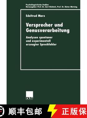 【3-4周达】Versprecher und Genusverarbeitung : Analysen spontaner und experimentell erzeugter Sprechf... [9783824444014]