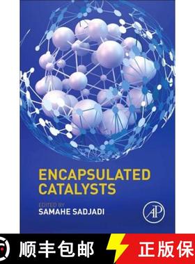 【3-4周达】Encapsulated Catalysts [9780128038369]