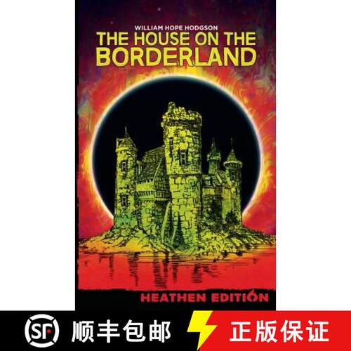 【3-4周达】The House on the Borderland (Heathen Edition) [9781948316088]