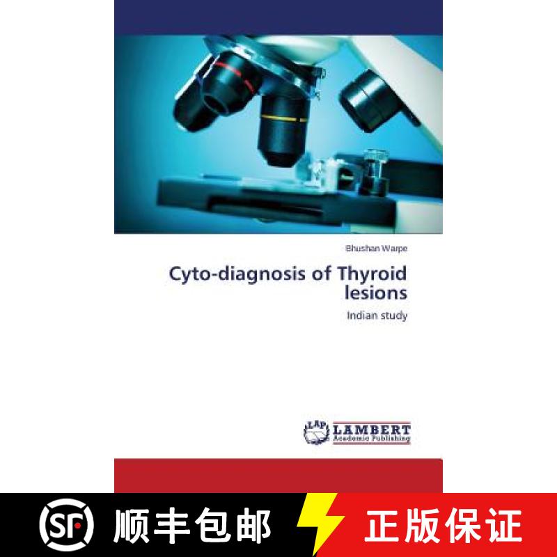 预订 Cyto-diagnosis of Thyroid lesions [9783659750984]