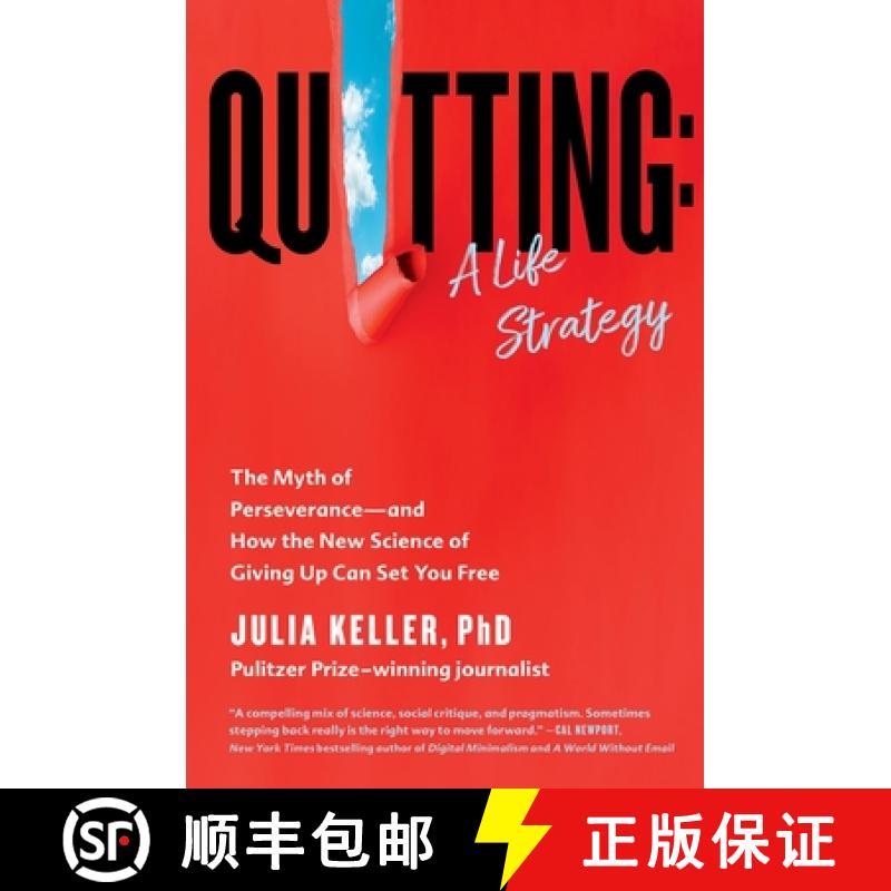 【3-4周达】Quitting: A Life Strategy: The Myth of Perseverance--And How the New Science of Giving Up ... [9781538722350]