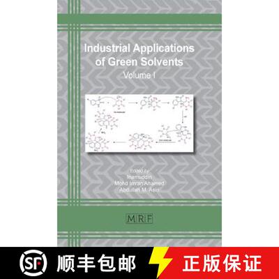 【3-4周达】Industrial Applications of Green Solvents: Volume I [9781644900222]