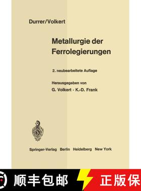 【3-4周达】Metallurgie der Ferrolegierungen (2. Auflage 1972) [9783642805806]
