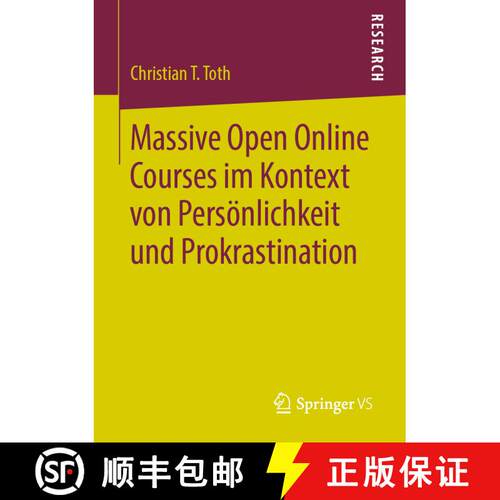 【3-4周达】Massive Open Online Courses im Kontext von Persoenlichkeit und Prokrastination [9783658262952]