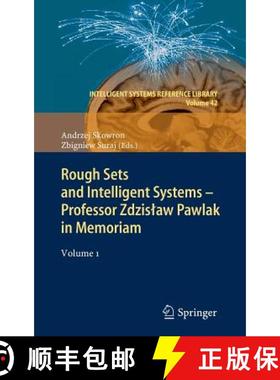 【3-4周达】Rough Sets and Intelligent Systems - Professor Zdzislaw Pawlak in Memoriam : Volume 1 [9783642303432]