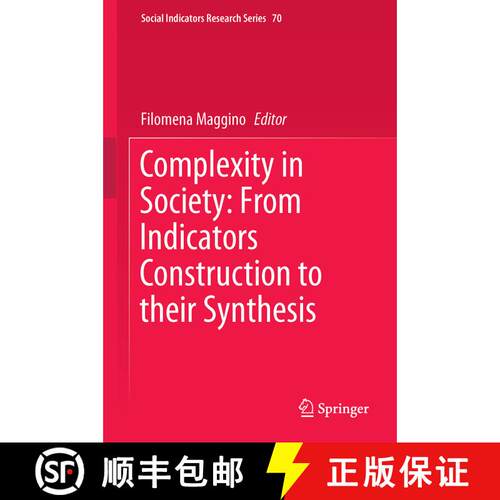 【3-4周达】精装 Complexity in Society: From Indicators Construction to their Synthesis (1st ed. 2017) [9783319605937]