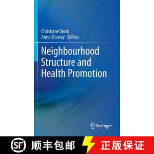 Neighbourhood Structure and Promotion 4周达 Health 9781461466710