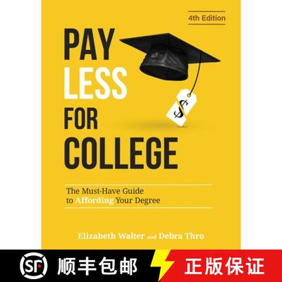 【3-4周达】PAY LESS FOR COLLEGE: The Must-Have Guide to Affording Your Degree [9781735602998]