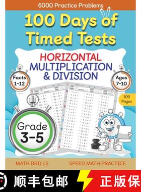 【3-4周达】100 Days of Timed Tests, Horizontal Multiplication, and Division Facts 1 to 12, Grade 3-5,... [9798887200125]