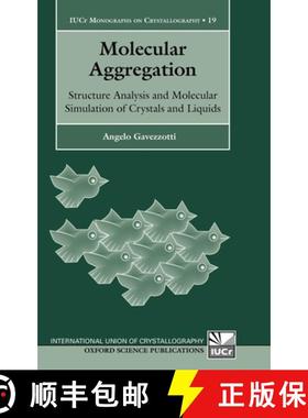 【3-4周达】分子聚集：结构分析与分子模拟 Molecular Aggregation [9780198570806]
