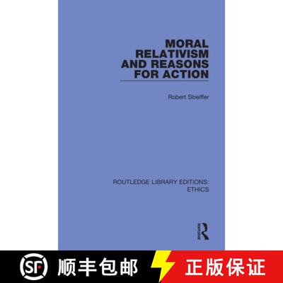 【3-4周达】精装 Moral Relativism and Reasons for Action [9780367512576]