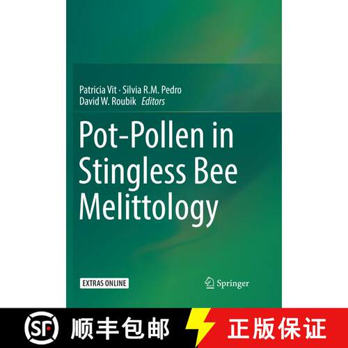 【3-4周达】Pot-Pollen in Stingless Bee Melittology [9783030096670]