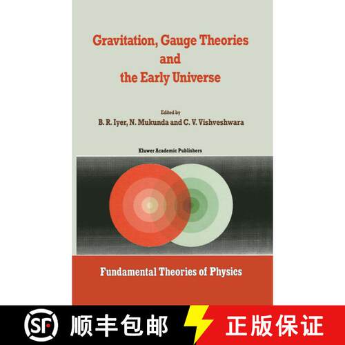 【3-4周达】精装 Gravitation, Gauge Theories and the Early Universe [9789027727107]