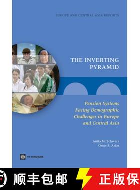 预订 The Inverting Pyramid: Pension Systems Facing Demographic Challenges in Europe and Central Asia [9780821399088]