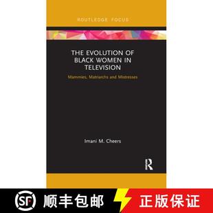 Evolution Women The and 9780367890223 Matriarchs 4周达 Television Black Mistresses Mammies