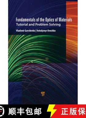 【3-4周达】Fundamentals of the Optics of Materials: Tutorial and Problem Solving [9789814877930]