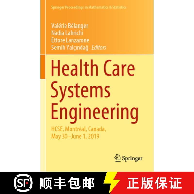 【3-4周达】Health Care Systems Engineering: Hcse, Montréal, Canada, May 30 - June 1, 2019 [9783030396961]