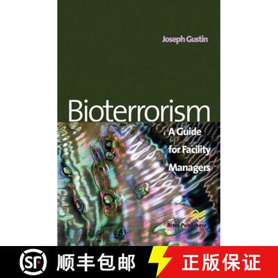 【3-4周达】Bioterrorism: A Guide for Facility Managers [9788770045841]