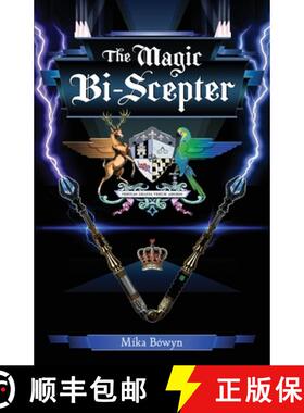 【3-4周达】The Magic Bi-Scepter [9780989877053]