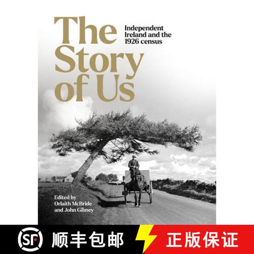 【3-4周达】精装 The Story of Us: Independent Ireland and the 1926 Census [9781788551816]