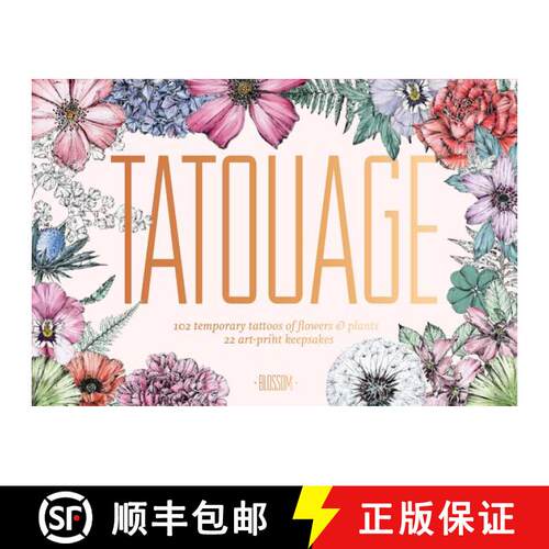 Tatouage: Blossom: 102 Temporary Tattoos of Flowers & Plants and: 102 Temporary Tattoos of Flowers & ... [9781780679389]