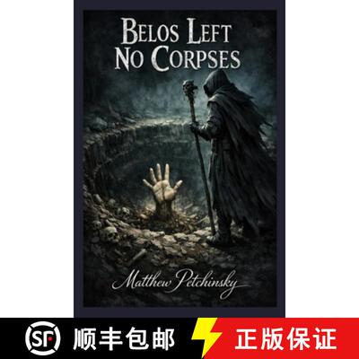 【3-4周达】Belos Left No Corpses [9798295597237]