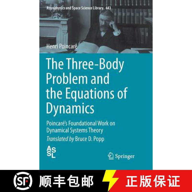 【3-4周达】The Three-Body Problem and the Equations of Dynamics : Poincaré's Foundational Work on Dy... [9783319850122]