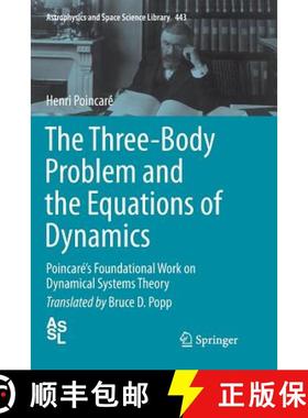【3-4周达】The Three-Body Problem and the Equations of Dynamics : Poincaré's Foundational Work on Dy... [9783319850122]
