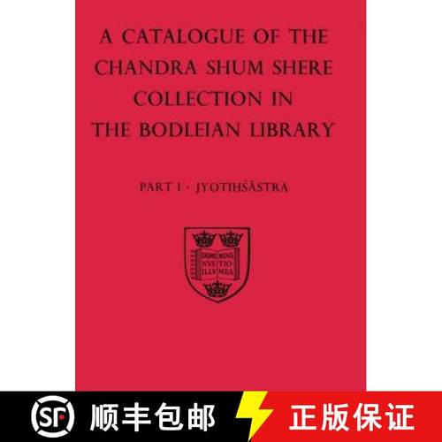 【3-4周达】Descriptive Catalogue of the Sanskrit and other Indian Manuscripts of the Chandra Shum She... [9780198173687]