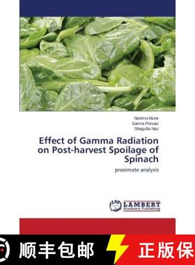 【3-4周达】Effect of Gamma Radiation on Post-harvest Spoilage of Spinach [9783659760761]