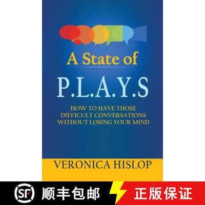 【3-4周达】A State of P.L.A.Y.S: How to Have Those Difficult Conversations Without Losing Your Mind [9781777955113]