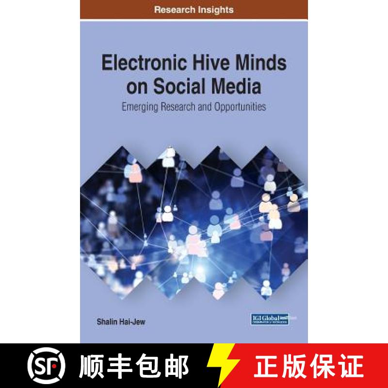【3-4周达】Electronic Hive Minds on Social Media: Emerging Research and Opportunities [9781522593690]