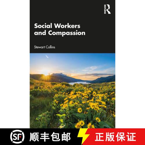 【3-4周达】Social Workers and Compassion [9780367632311]