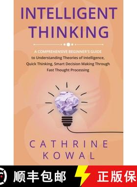 【3-4周达】Intelligent Thinking: A Comprehensive Beginner's Guide to Understanding Theories of Intell... [9781088162149]
