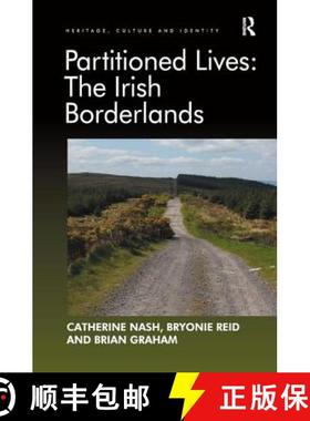 【3-4周达】Partitioned Lives: The Irish Borderlands [9781138269286]