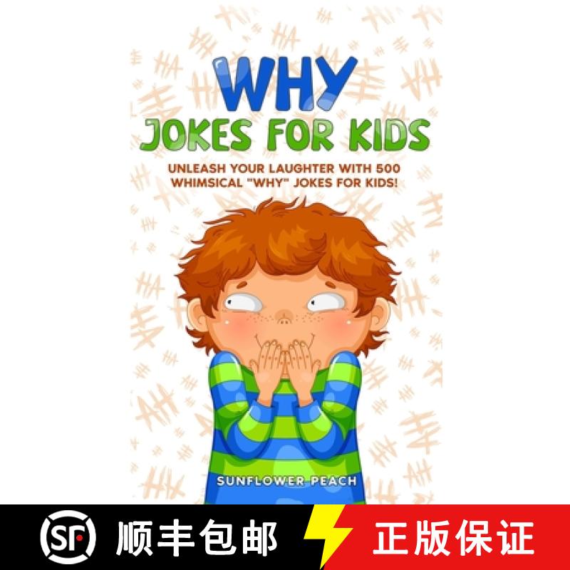 【3-4周达】Why Jokes for Kids: Unleash Your Laughter with 500 Whimsical Why Jokes for Kids! [9781088217306]