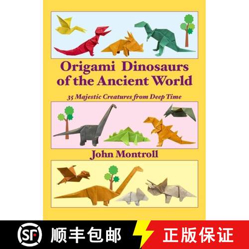 【3-4周达】精装 Origami Dinosaurs of the Ancient World: 35 Majestic Creatures from Deep Time [9781877656781]