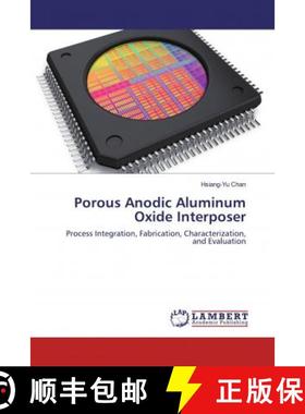 预订 Porous Anodic Aluminum Oxide Interposer [9786200226976]