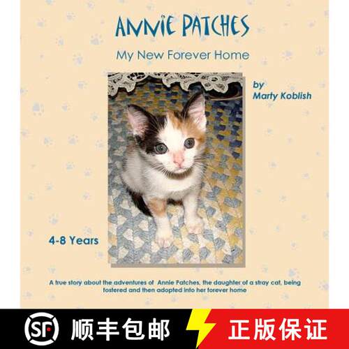 【3-4周达】Annie Patches: My New Forever Home [9780692492055]