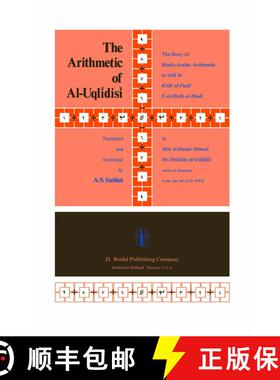 【3-4周达】The Arithmetic of Al-Uqlīdisī: The Story of Hindu-Arabic Arithmetic as Told in K... [9789400997745]