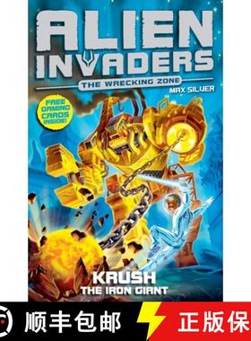 【3-4周达】Alien Invaders 6: Krush - The Iron Giant [9781782957768]