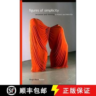 and Simplicity Thinking Melville Figures Kleist 4周达 9781438432304 Sensation