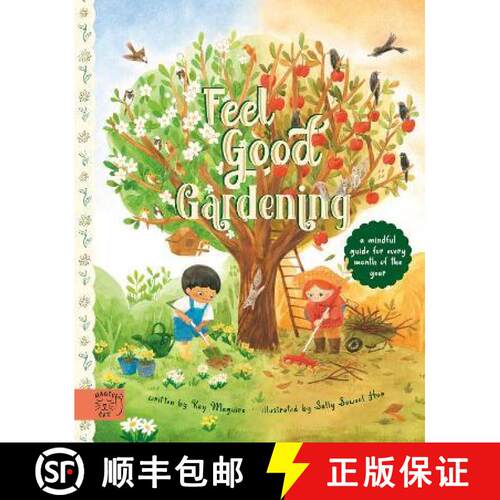 【3-4周达】精装 Feel Good Gardening: A Mindful Guide for Every Month of the Year [9781913520755]