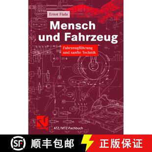 【3-4周达】精装 Mensch und Fahrzeug : Fahrzeugführung und sanfte Technik [9783834800169]